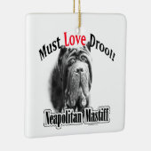 ナポリのマスティフはドロールキーチェーンを愛しなければならない セラミックオーナメント (右)