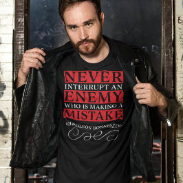 ナポレオン・ボナパルトの戦術的アドバイス Tシャツ