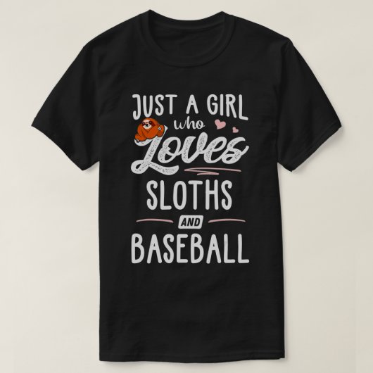 ナマケモノや野球のギフトスロを愛しているだけの女の子 Tシャツ (デザイン正面)