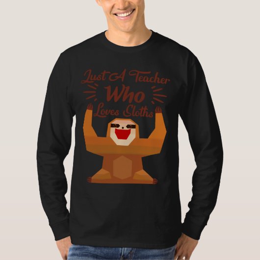ナマケモノを愛しているだけの先生 Tシャツ (正面)