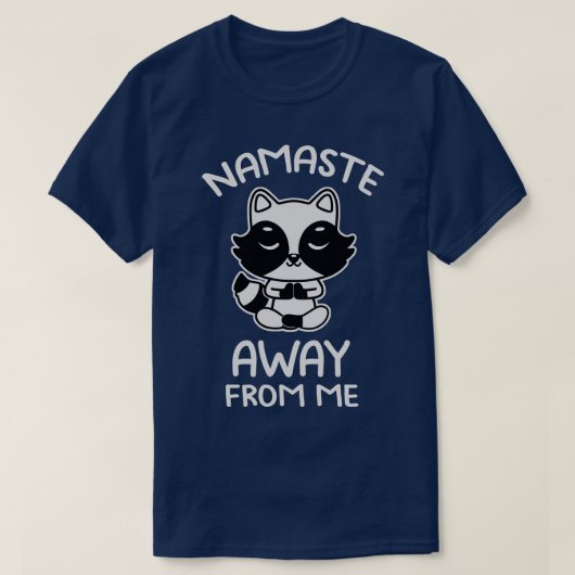 ナマステ遠くにFrom Me Cute Raccoon by Tobe Fonseca Tシャツ (デザイン正面)