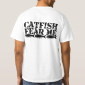 ナマズは私を恐れています Tシャツ (裏面)