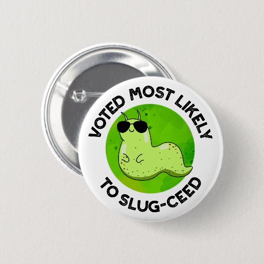 ナメクジ入りのナメクジ売り場に最おもしろいも多いと投票された 缶バッジ (正面&裏面)