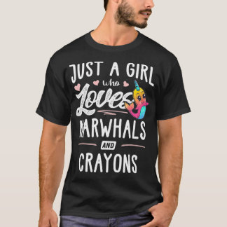 ナルフールやクレヨンの贈り物を愛しているだけの女の子 Tシャツ