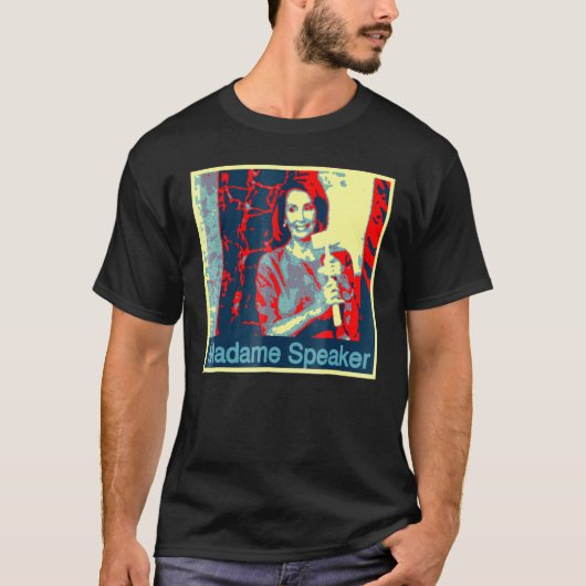 ナンシー・ペロシ・マダム・スピーカー Tシャツ (正面)