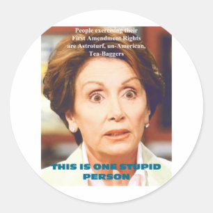 ナンシーPELOSI- 1の愚かな人 ラウンドシール