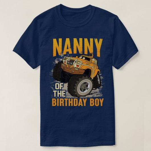 ナンニーオブザ誕生日ボーイモンスタートラック誕生日 Tシャツ (デザイン正面)