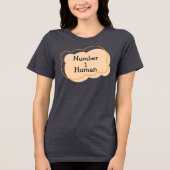 ナンバー1人間のTシャツ トライブレンドＴシャツ (正面)