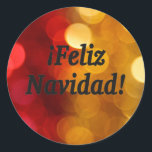 ナヴィダス！Meerry Christmas in bfスペインの. ラウンドシール<br><div class="desc">ナヴィダス！聖降誕祭お目出スペインのとう。赤と金ゴールドのライトが背景にある。ブラックフォント</div>