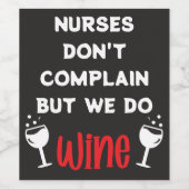 ナースおもしろいは文句を言わないが僕らはやる ワインラベル (シングルラベル)