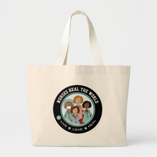 ナースが世界を癒す。プレゼント ラージトートバッグ (正面)