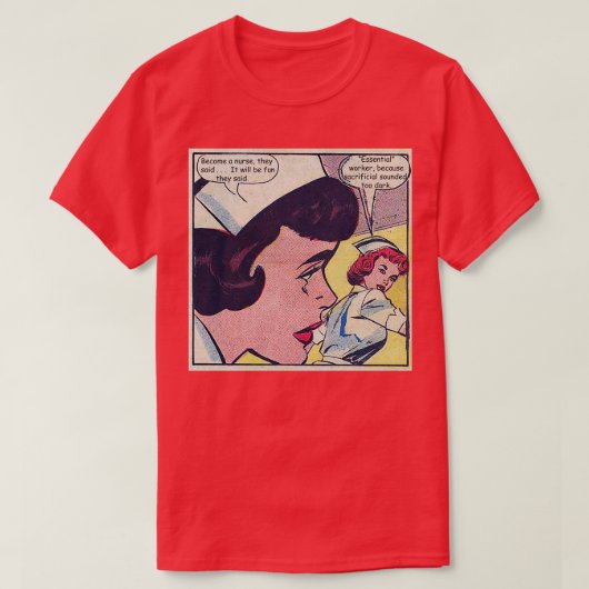 ナースになるItx27llおもしろいナースユーモアの労働者 Tシャツ (デザイン正面)