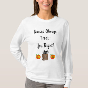 ナースのためのハロウィンのすべての御馳走 Tシャツ