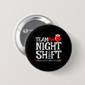 ナースの評価 – 夜間勤務ナース- Team Nigh 缶バッジ (正面&裏面)