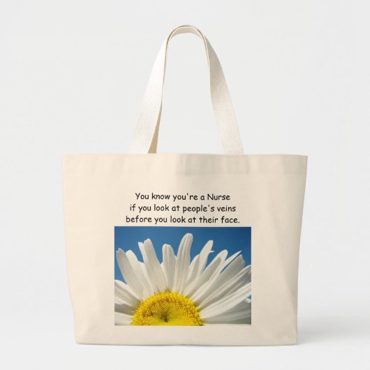 ナースはあなたがナースをあなたは知っているおもしろいなユーモアを袋に入れます ラージトートバッグ (正面)