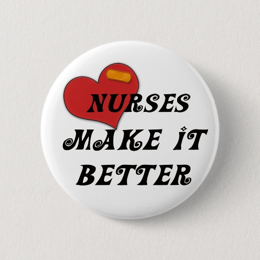 ナースはそれをよりよくさせます 缶バッジ (正面)