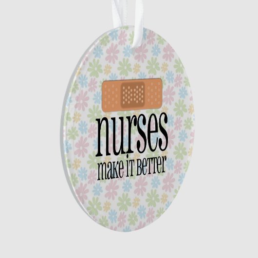 ナースはそれをよりよく、かわいいナースの包帯させます オーナメント (正面)