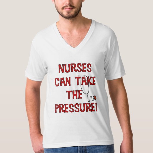 ナースは圧力を受けることができる Tシャツ (正面)