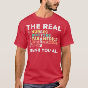 ナースは英雄である医師は英雄である労働者14 Tシャツ