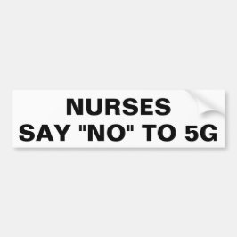 ナースは5Gを拒否します バンパーステッカー