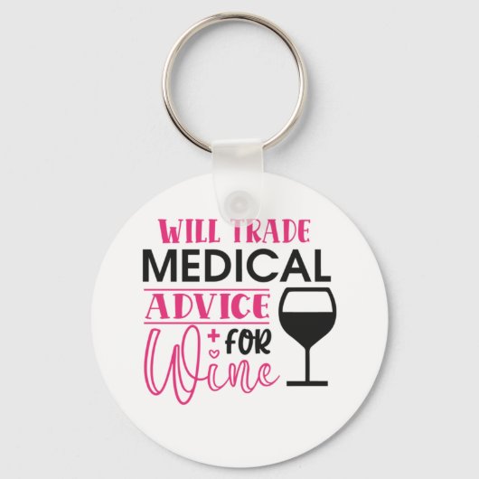 ナースギフトはワインの医療アドバイスを交換する キーホルダー (正面)