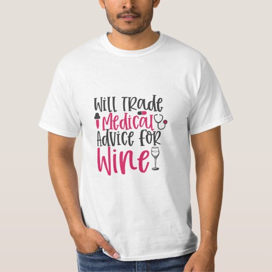ナースギフトはワインの医療アドバイスを交換する Tシャツ (正面)