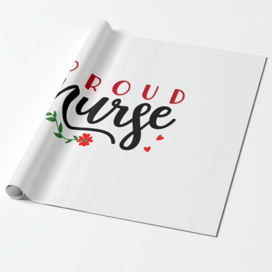 ナースギフト誇りを持ったナース ラッピングペーパー (アンロールド)
