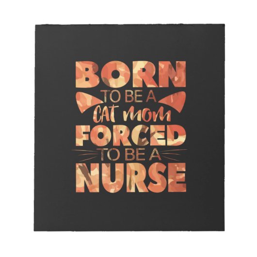 ナースギフト | 猫のママになるために生まれてきた ノートパッド (正面)