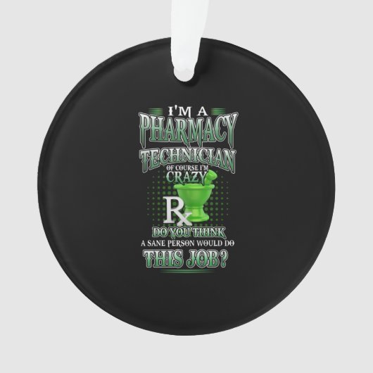 ナースギフト|私は薬局の技術者です オーナメント (正面)