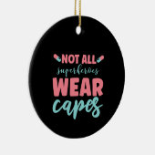 ナースギフトNotすべてのスーパーヒーロー衣服ケープ セラミックオーナメント (右)