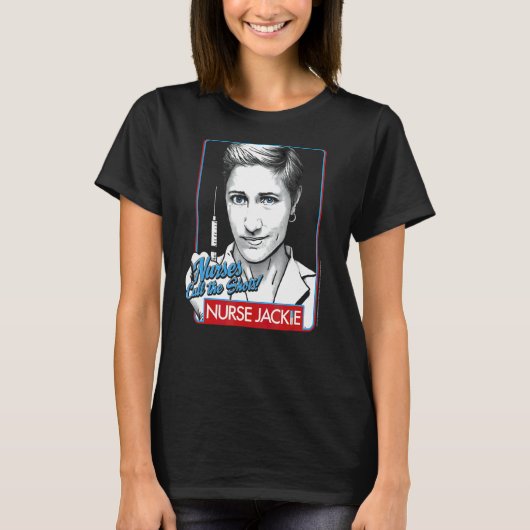 ナースジャッキーナースがショットを呼ぶ Tシャツ (正面)