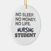 ナーススクールミームNoスリープマネー看護学生 セラミックオーナメント (右)