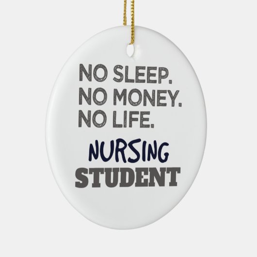 ナーススクールミームNoスリープマネー看護学生 セラミックオーナメント (右)