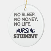 ナーススクールミームNoスリープマネー看護学生 セラミックオーナメント (左)
