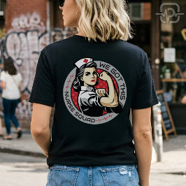 ナースチームの力 We Got This Nurse Tシャツ