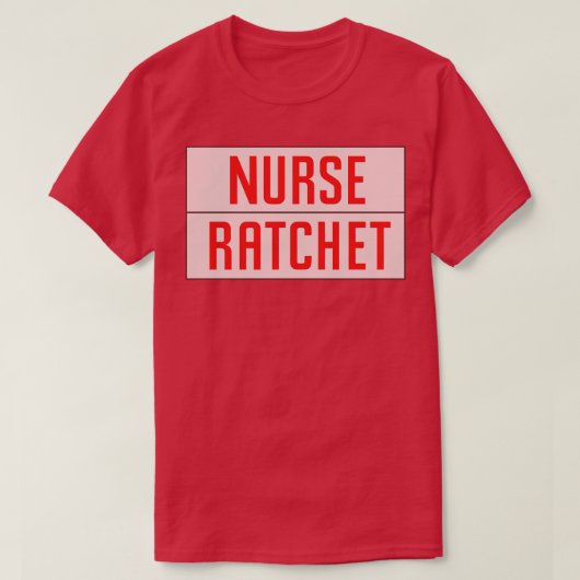 ナースラチェット Tシャツ (デザイン正面)