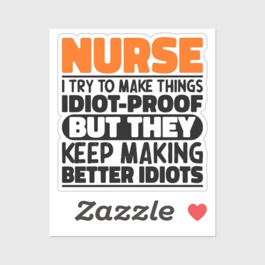ナース介護で物事を作ろうとしているおもしろい諺 シール (シート)