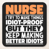 ナース介護で物事を作ろうとしているおもしろい諺 スクエアペーパーコースター (正面)