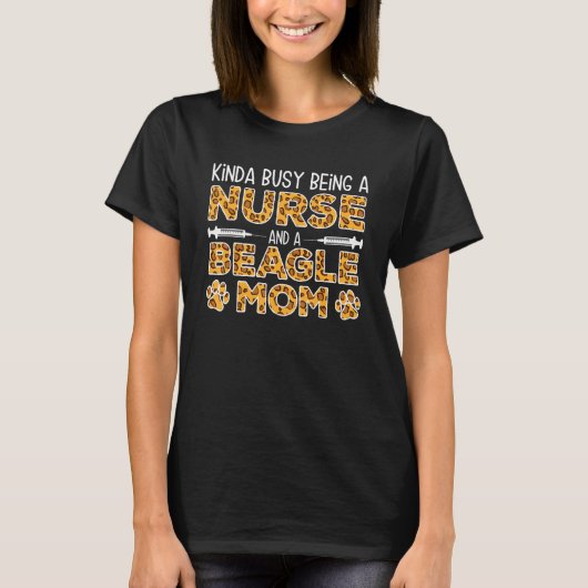 ナース忙し犬の母になる – Beagle Mom_1 Tシャツ (正面)