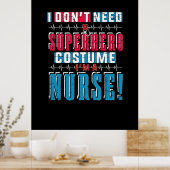ナース贈与 |スーパーヒーローは必要ない ポスター (キッチン)