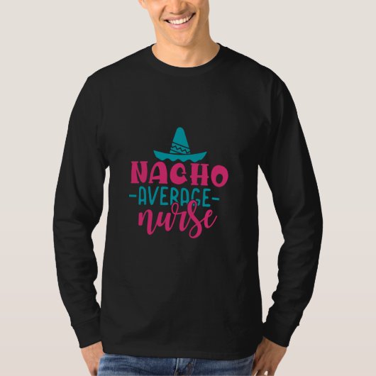 ナース贈与 |ナチョ平均ナース Tシャツ (正面)