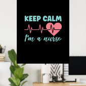 ナース贈与 | 保 Calm I Am A ナース ポスター (ホームオフィス)