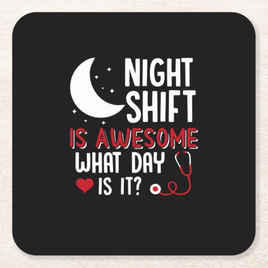ナース贈与 |夜間シフト素晴らし スクエアペーパーコースター (正面)