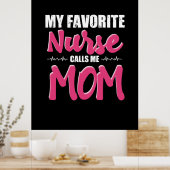 ナース贈与 |私のお気に入りのナースは母と呼ぶ ポスター (キッチン)