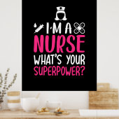 ナース贈与 |私はあなたの超大国ナースである ポスター (キッチン)