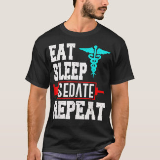ナース麻酔専門医セデート反復 Tシャツ