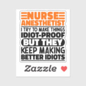 ナース麻酔科の私は物事を作ろうとするおもしろい引用文 シール (シート)