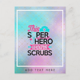 ナース – このスーパーヒーローはスクラブを着用 – 名前を追加 ポストカード