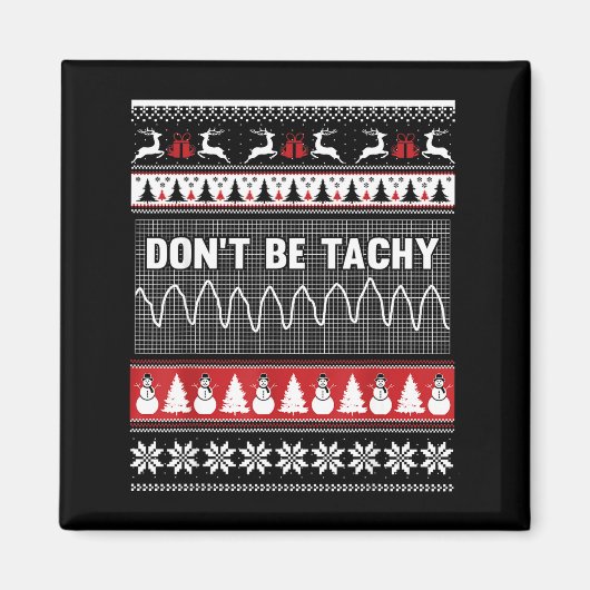 ナース クリスマス ださいセーター Don't Be Tachy マグネット (正面)