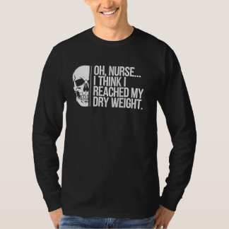 ナース ドライ ウェイト おもしろい 医療ジョーク 看護ユーモア Tシャツ